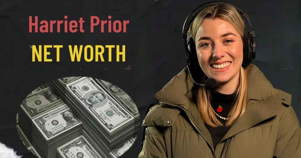 Harriet Prior Net Worth