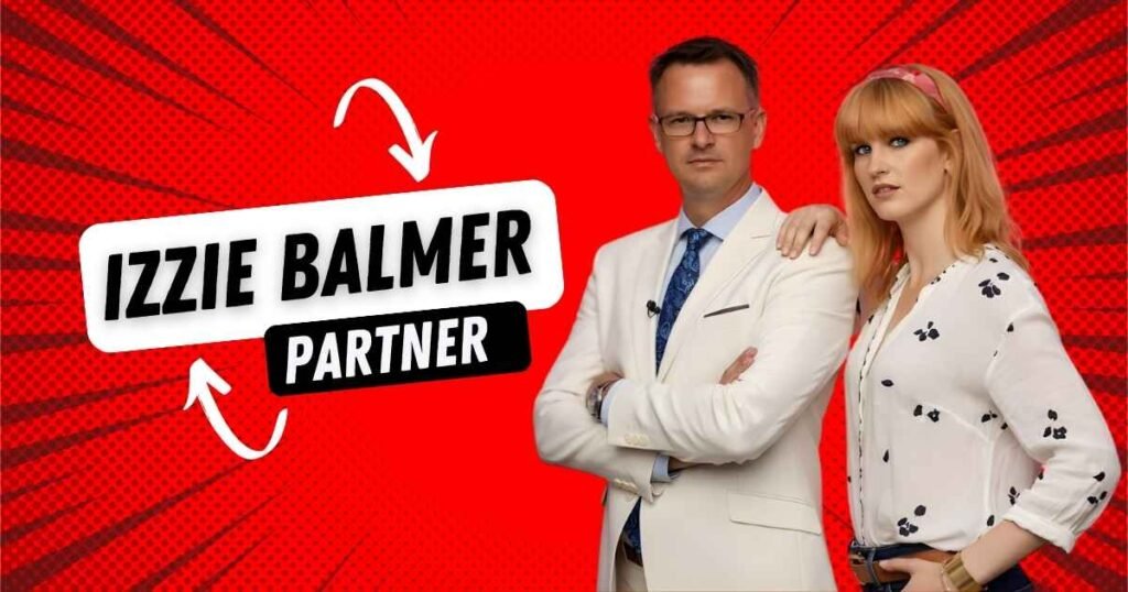 Izzie Balmer Partner